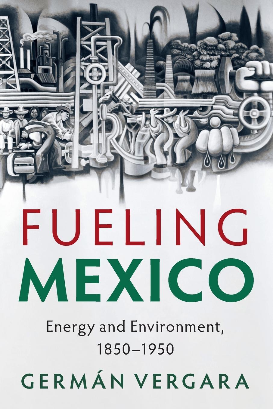 Cover: 9781108932677 | Fueling Mexico | Germán Vergara | Taschenbuch | Paperback | Englisch