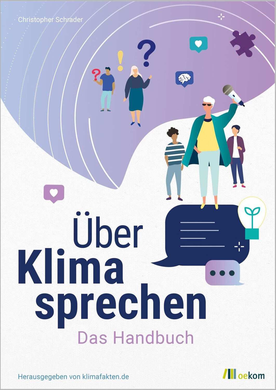 Cover: 9783962383749 | Über Klima sprechen | Christopher Schrader | Taschenbuch | 416 S.