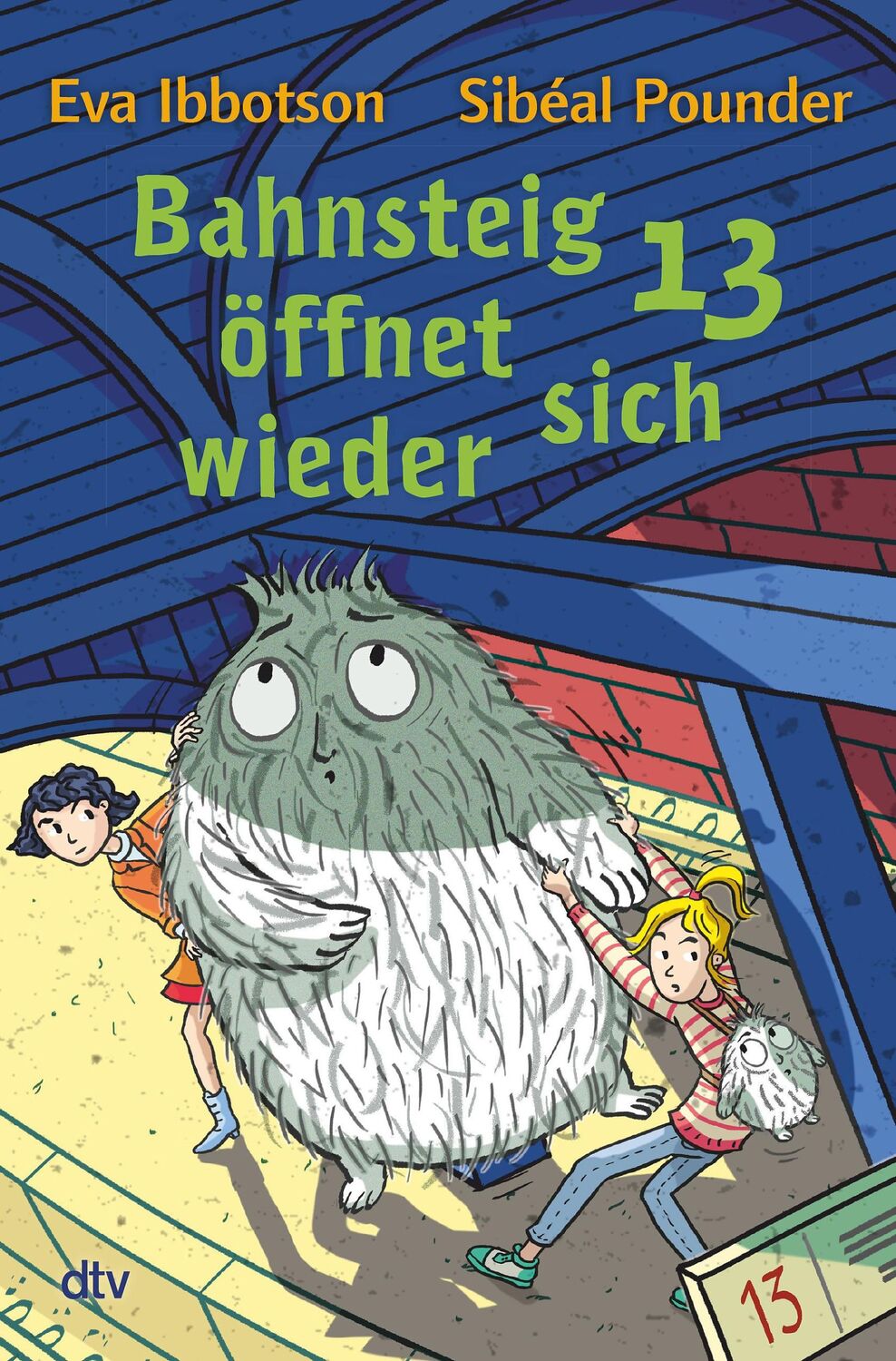 Cover: 9783423764032 | Bahnsteig 13 öffnet sich wieder | Spannendes Kinderbuch ab 8 | Buch