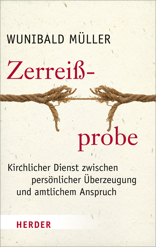 Cover: 9783451310737 | Zerreißprobe | Wunibald Müller | Buch | 160 S. | Deutsch | 2013