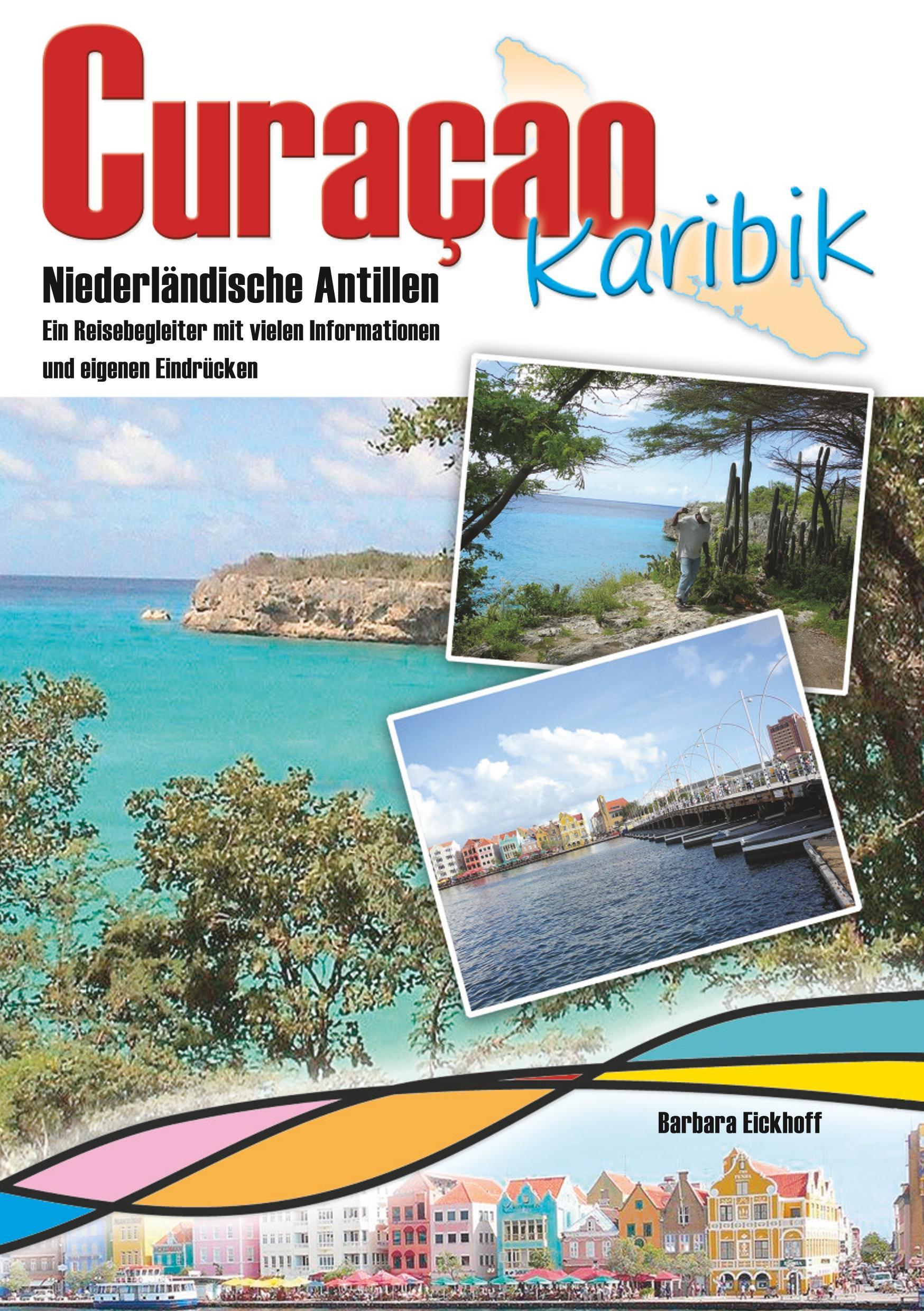 Cover: 9783868701852 | Reiseführer Curacao | Barbara Eickhoff | Taschenbuch | Paperback