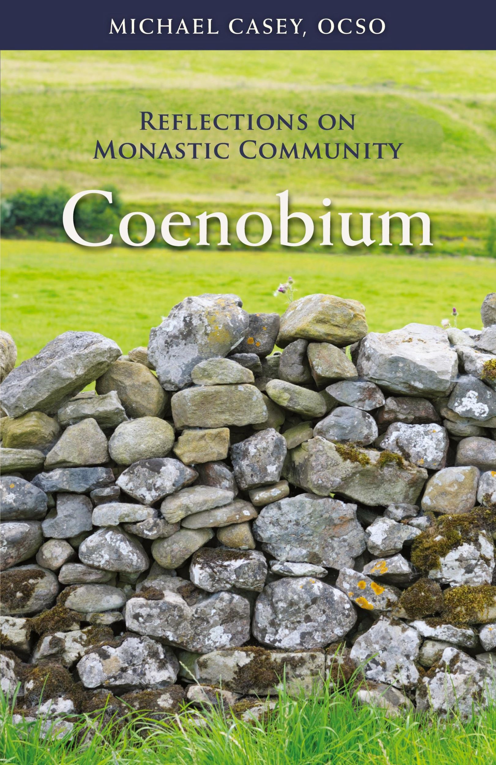 Cover: 9780879070670 | Coenobium | Reflections on Monastic Community | Michael Casey | Buch