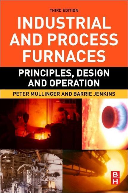 Cover: 9780323916295 | Industrial and Process Furnaces | Principles, Design and Operation