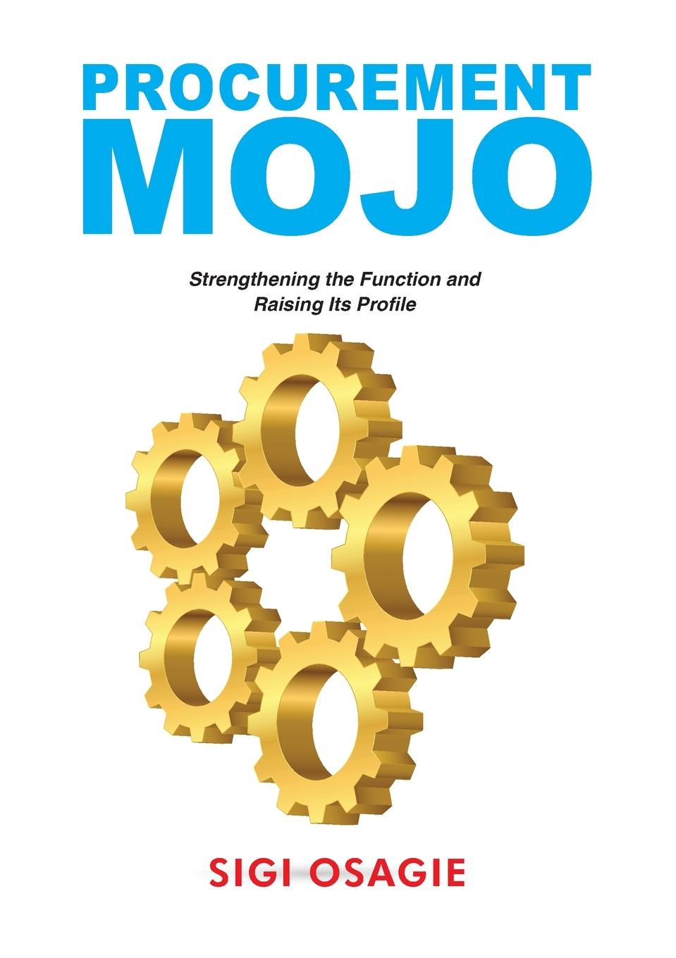 Cover: 9781852527457 | Procurement Mojo | Sigi Osagie | Taschenbuch | Englisch | 2014