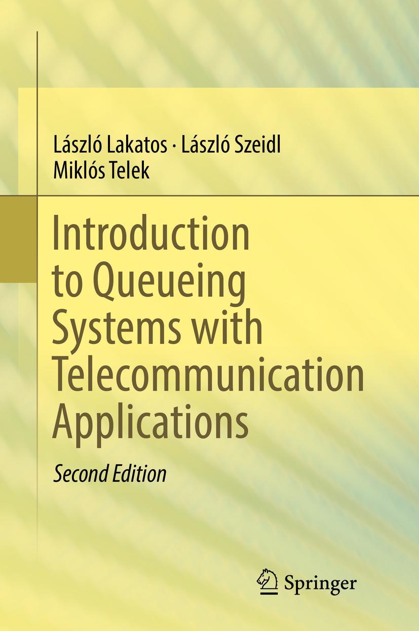 Cover: 9783030151416 | Introduction to Queueing Systems with Telecommunication Applications