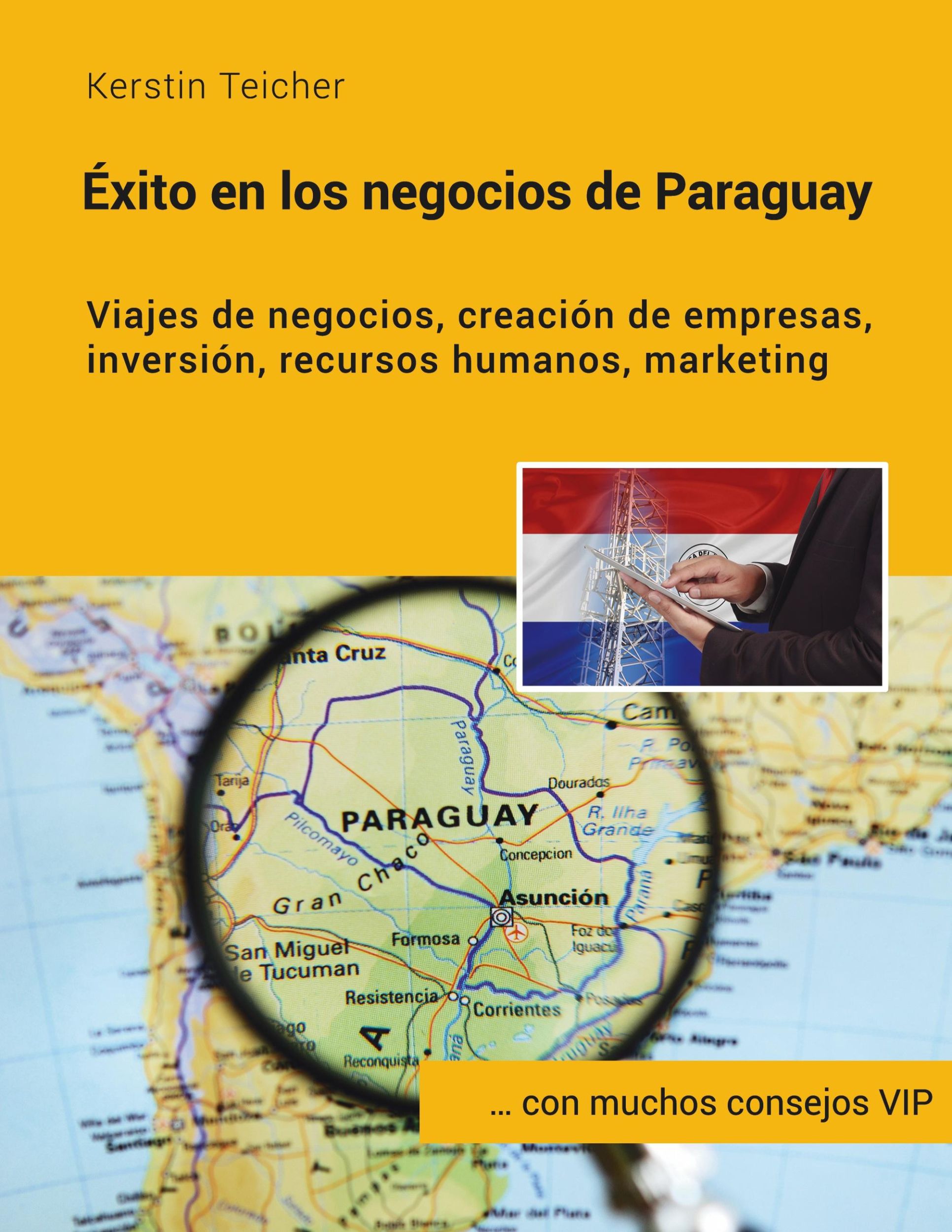 Cover: 9788411238069 | Éxito en los negocios de Paraguay | Kerstin Teicher | Taschenbuch