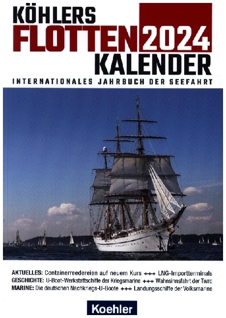 Cover: 9783782215183 | Köhlers FlottenKalender 2024 | Internationales Jahrbuch der Seefahrt