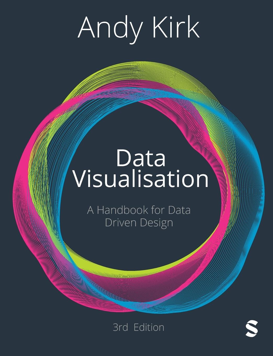 Cover: 9781529626544 | Data Visualisation | A Handbook for Data Driven Design | Andy Kirk