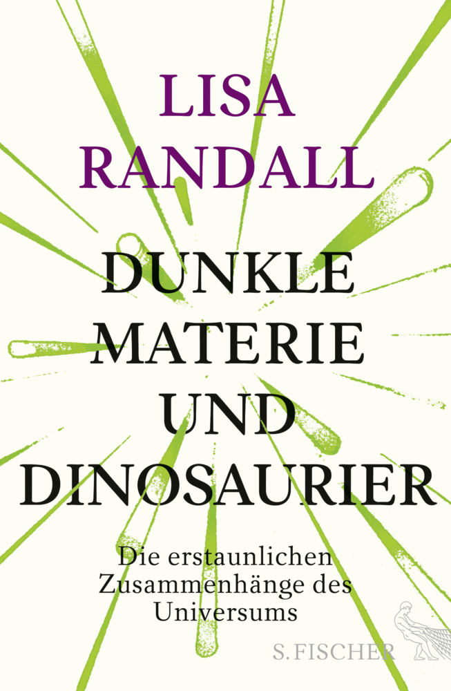 Cover: 9783100021946 | Dunkle Materie und Dinosaurier | Lisa Randall | Buch | 464 S. | 2016