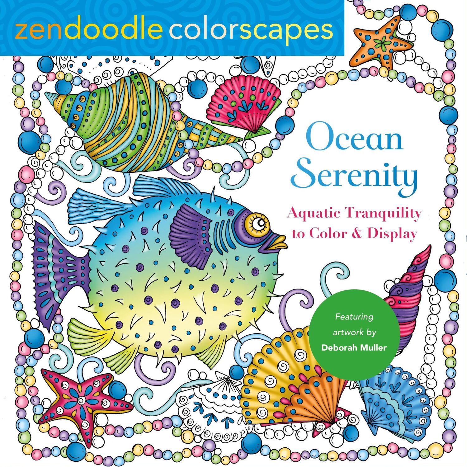 Cover: 9781250288042 | Zendoodle Colorscapes: Ocean Serenity | Deborah Muller | Taschenbuch