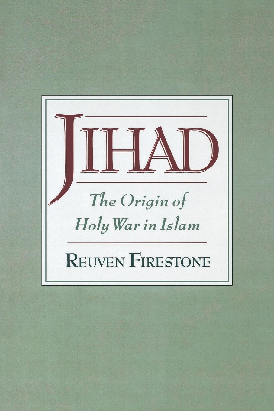 Cover: 9780195154948 | Jihad | The Origin of Holy War in Islam | Reuven Firestone | Buch