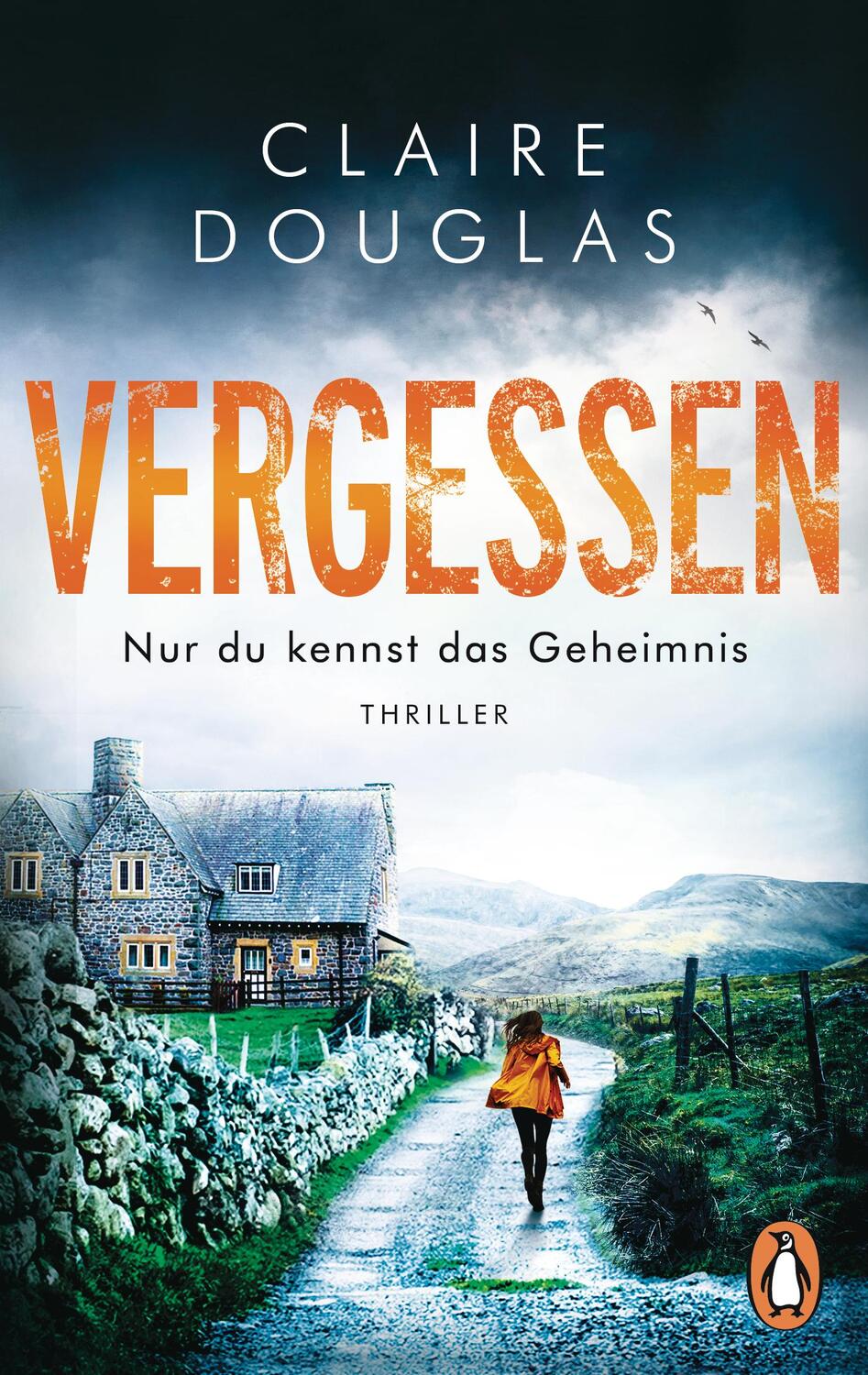 Cover: 9783328107378 | VERGESSEN - Nur du kennst das Geheimnis | Claire Douglas | Taschenbuch