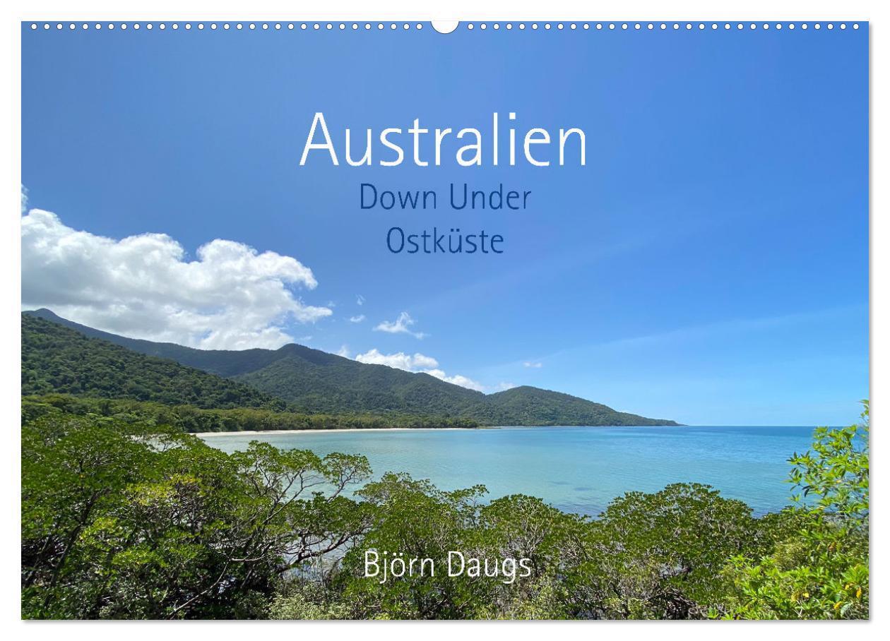 Cover: 9783435094318 | Australien - Down Under - Ostküste (Wandkalender 2025 DIN A2 quer),...