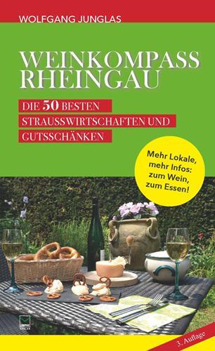 Cover: 9783942291798 | Weinkompass Rheingau | Wolfgang Junglas | Taschenbuch | 124 S. | 2014