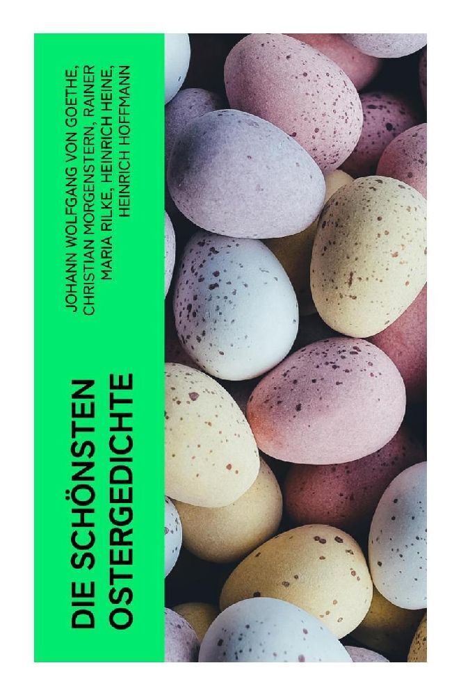 Cover: 9788027364060 | Die schönsten Ostergedichte | Johann Wolfgang von Goethe (u. a.)