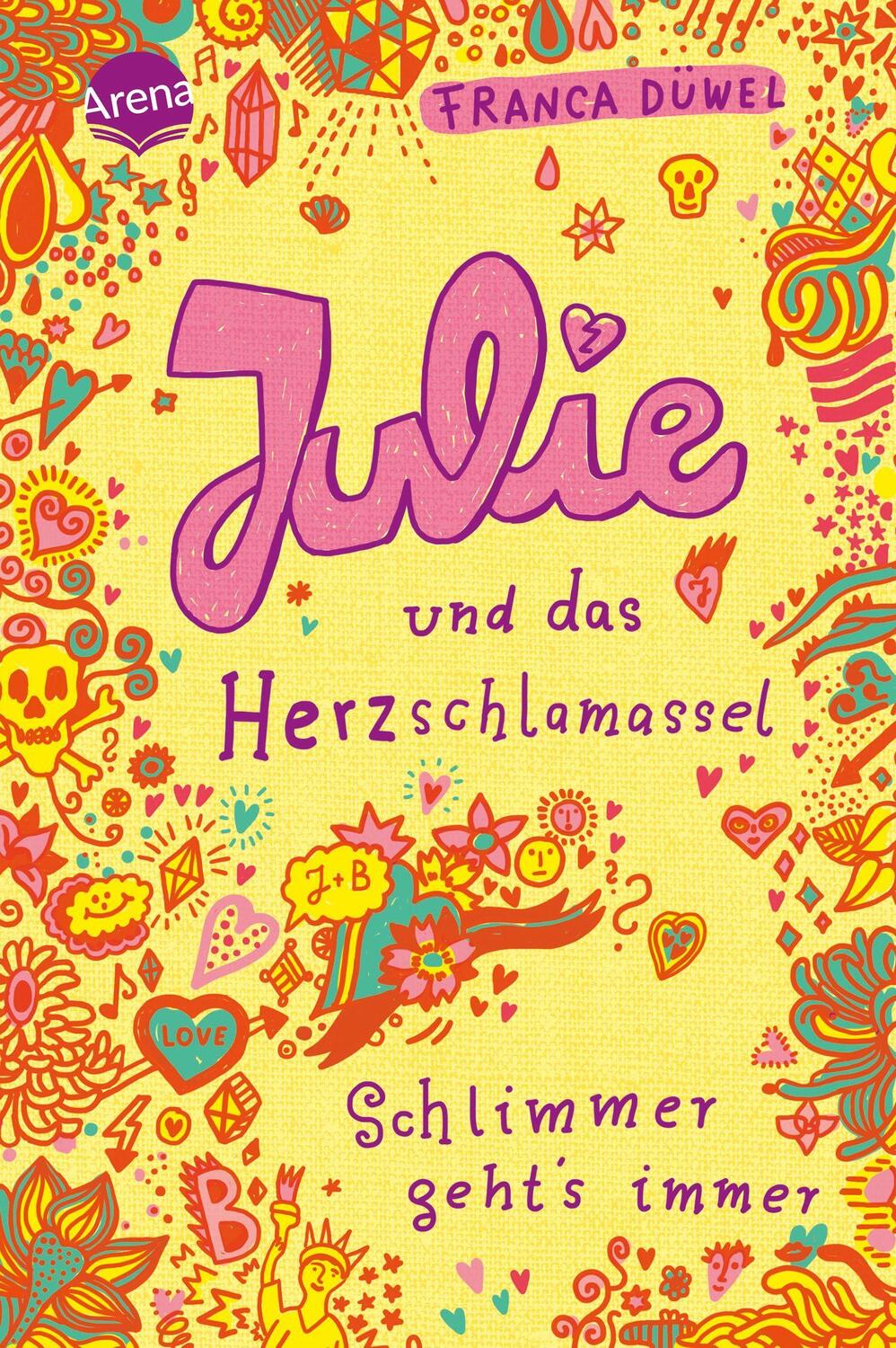 Cover: 9783401065816 | Julie und das Herzschlamassel. Schlimmer geht`s immer 03 | Düwel