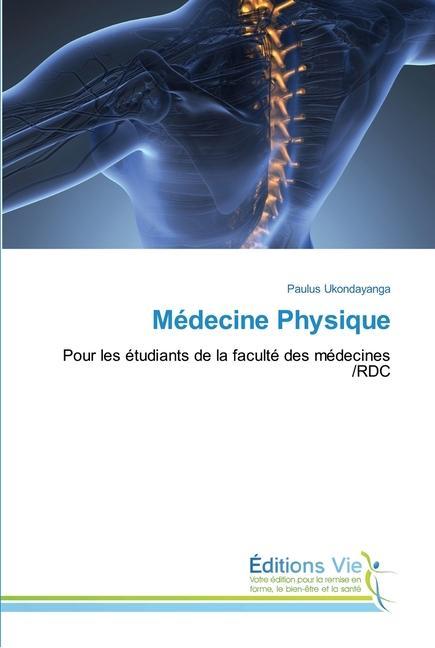 Cover: 9786202495998 | Médecine Physique | Paulus Ukondayanga | Taschenbuch | Paperback