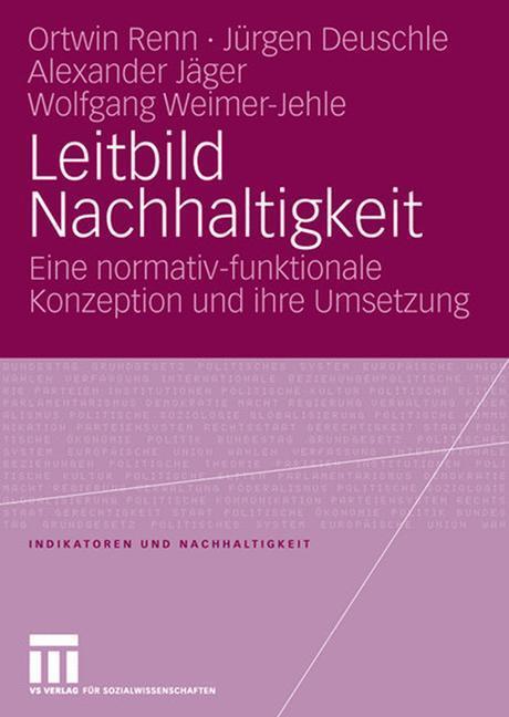 Cover: 9783531152752 | Leitbild Nachhaltigkeit | Ortwin Renn (u. a.) | Taschenbuch | 222 S.