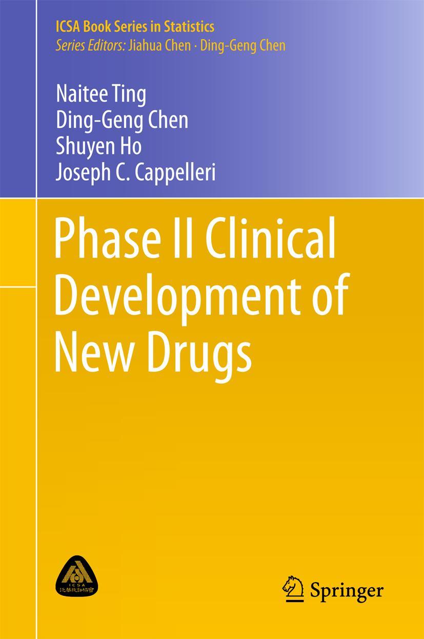 Cover: 9789811041921 | Phase II Clinical Development of New Drugs | Naitee Ting (u. a.)