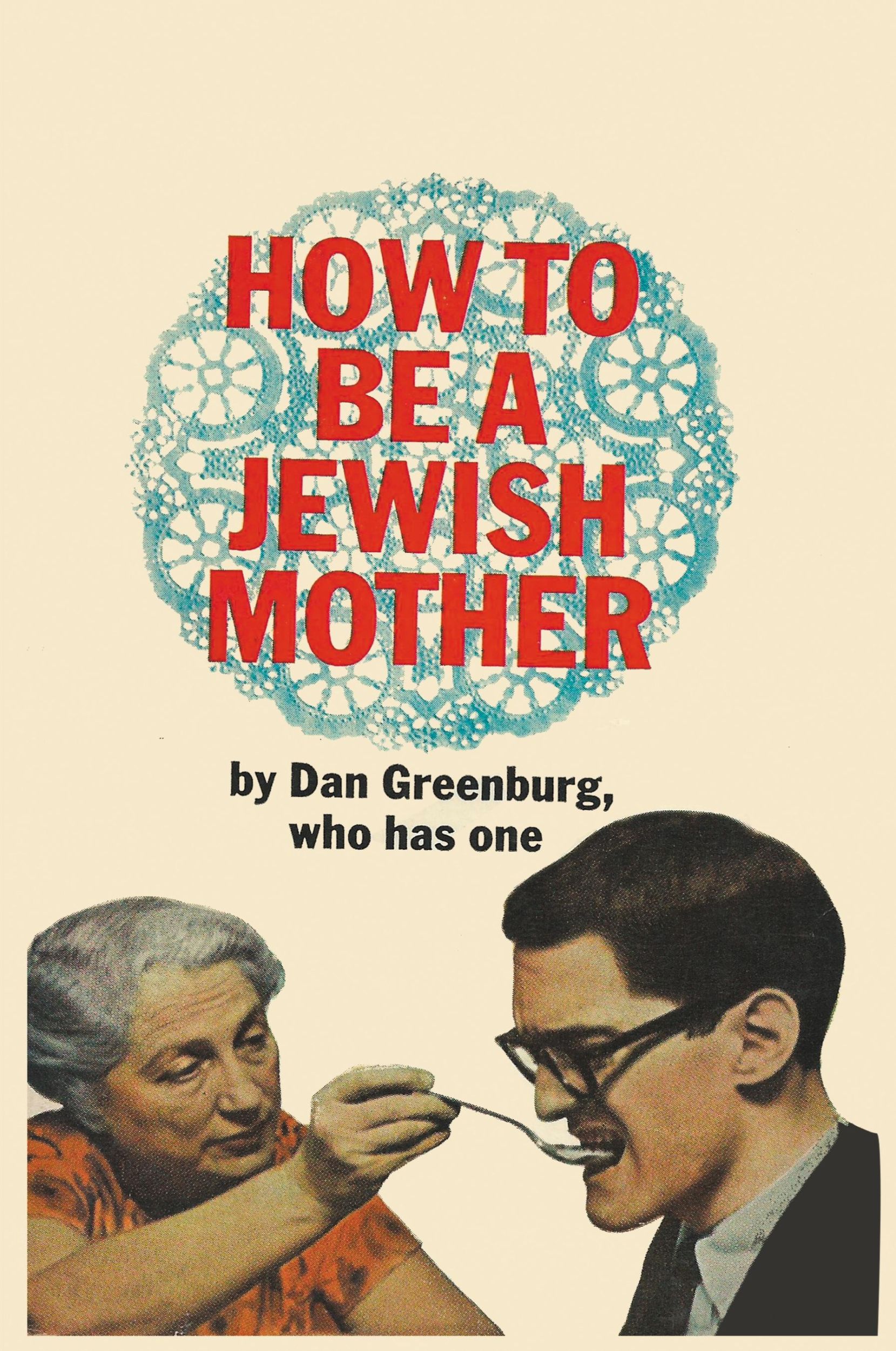 Cover: 9780843100204 | How to be a Jewish Mother | Dan Greenburg | Taschenbuch | Englisch