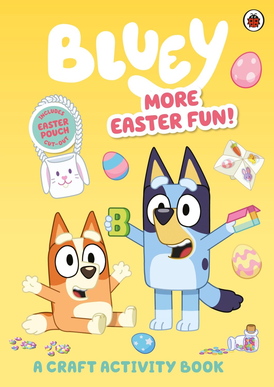 Cover: 9780241574232 | Bluey: More Easter Fun!: A Craft Activity Book | Broschüre | Bluey