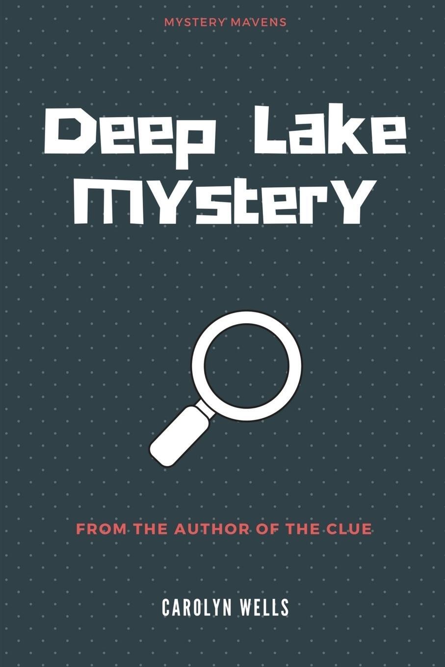 Cover: 9781387326129 | Deep Lake Mystery | Carolyn Wells | Taschenbuch | Paperback | Englisch