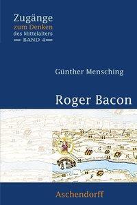 Cover: 9783402156704 | Roger Bacon | Günter Mensching | Taschenbuch | 139 S. | Deutsch | 2009