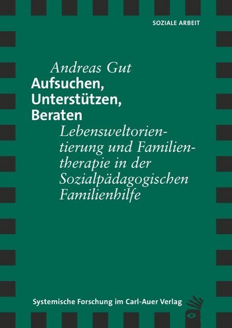 Cover: 9783896709851 | Aufsuchen, Unterstützen, Beraten | Andreas Gut | Taschenbuch | 330 S.