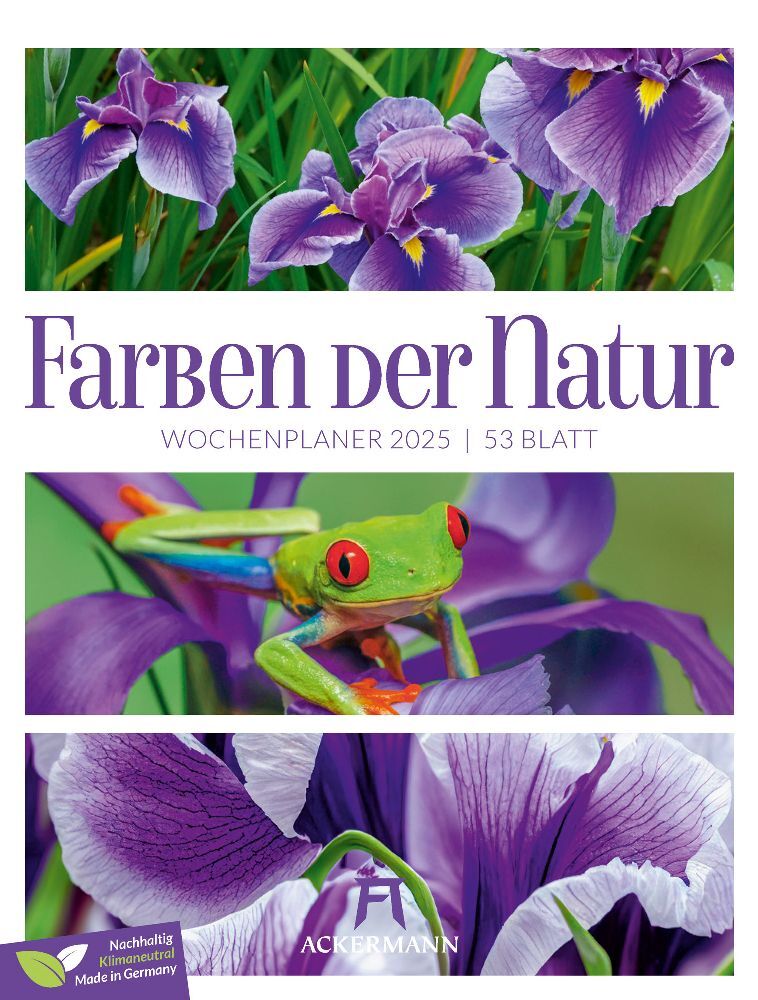 Cover: 9783838425818 | Farben der Natur - Wochenplaner Kalender 2025 | Ackermann Kunstverlag