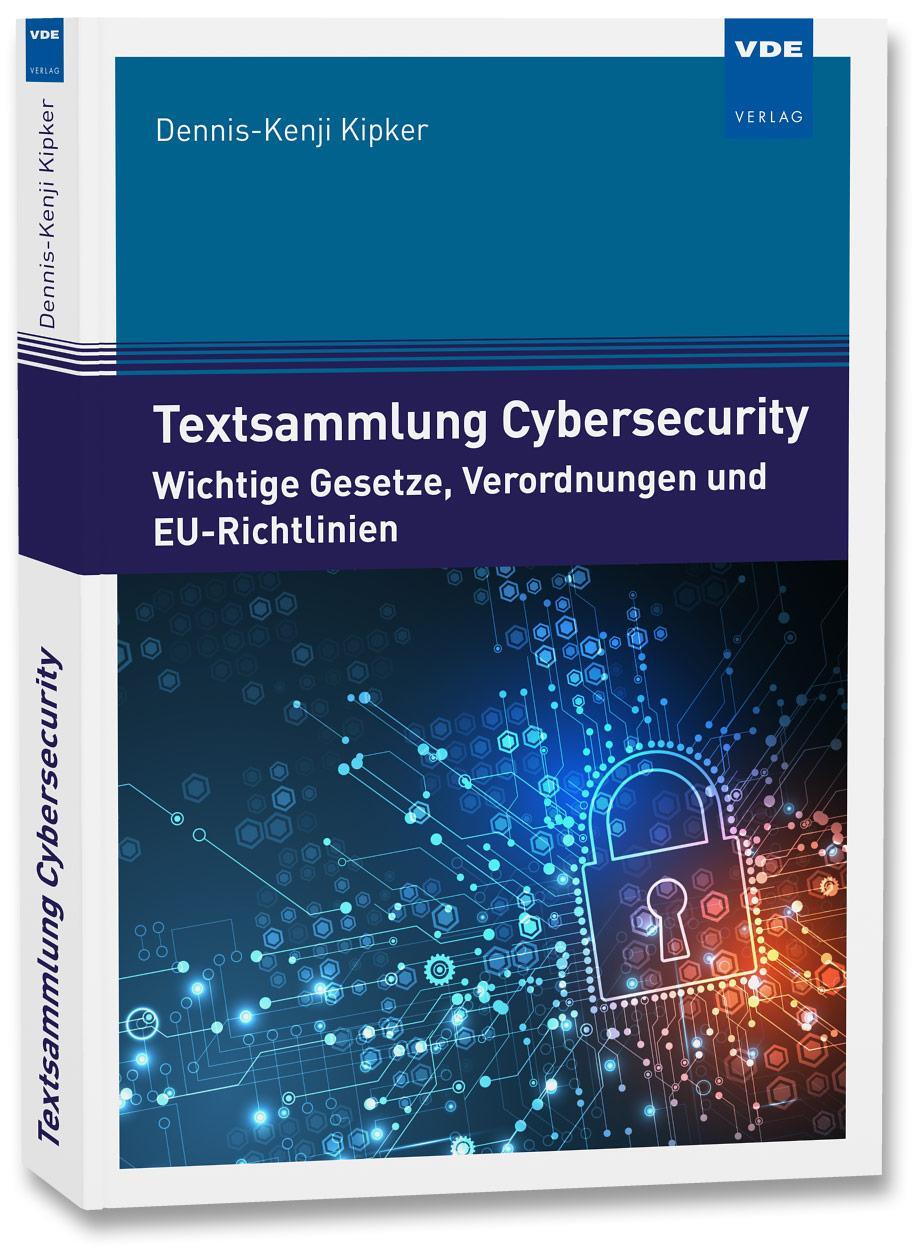 Cover: 9783800759187 | Textsammlung Cybersecurity | Dennis-Kenji Kipker | Taschenbuch | 2023