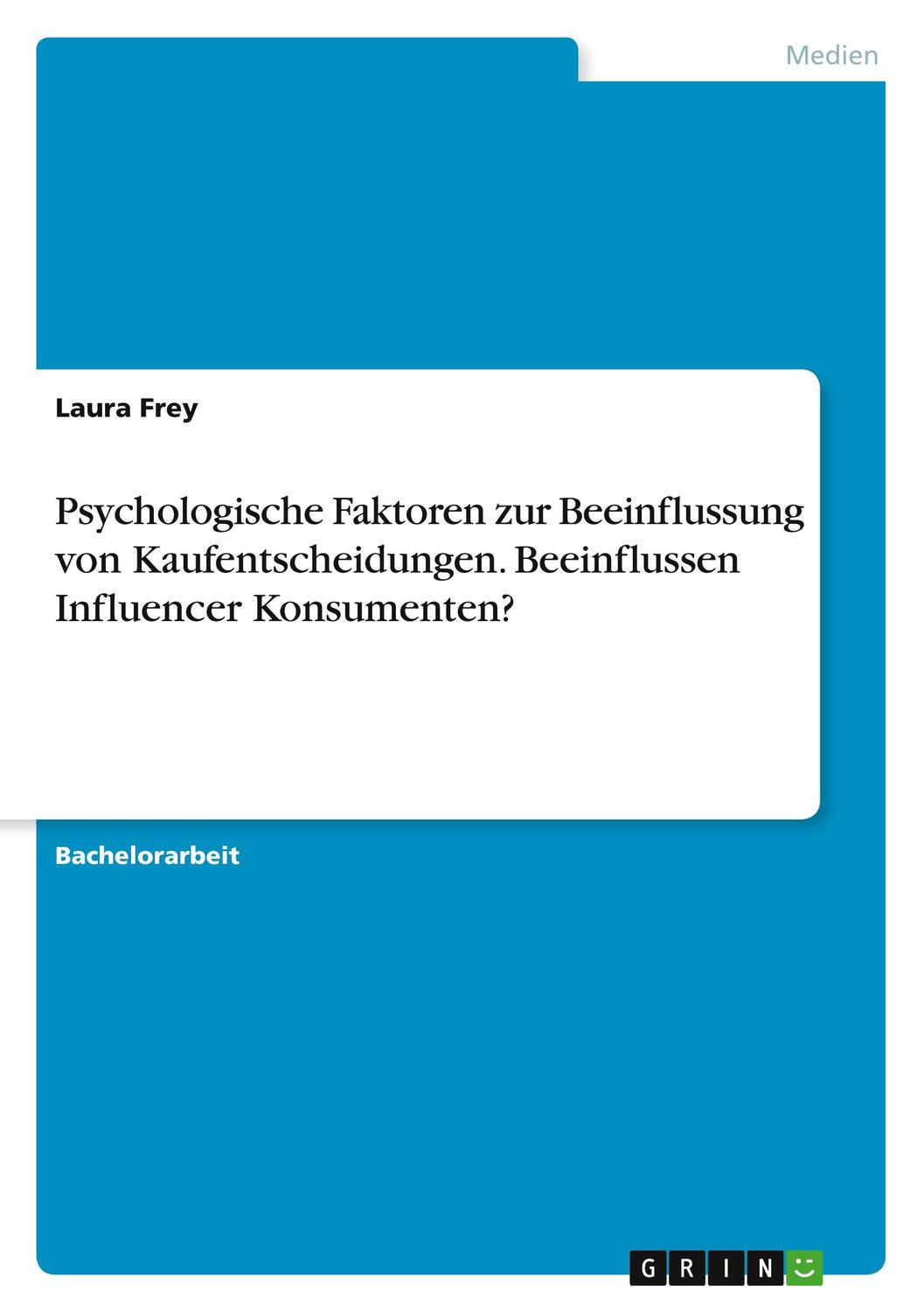 Cover: 9783346774620 | Psychologische Faktoren zur Beeinflussung von Kaufentscheidungen....