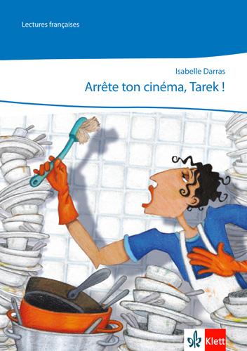 Cover: 9783125244023 | Arrête ton cinéma, Tarek! | Isabelle Darras | Broschüre | 40 S. | 2010