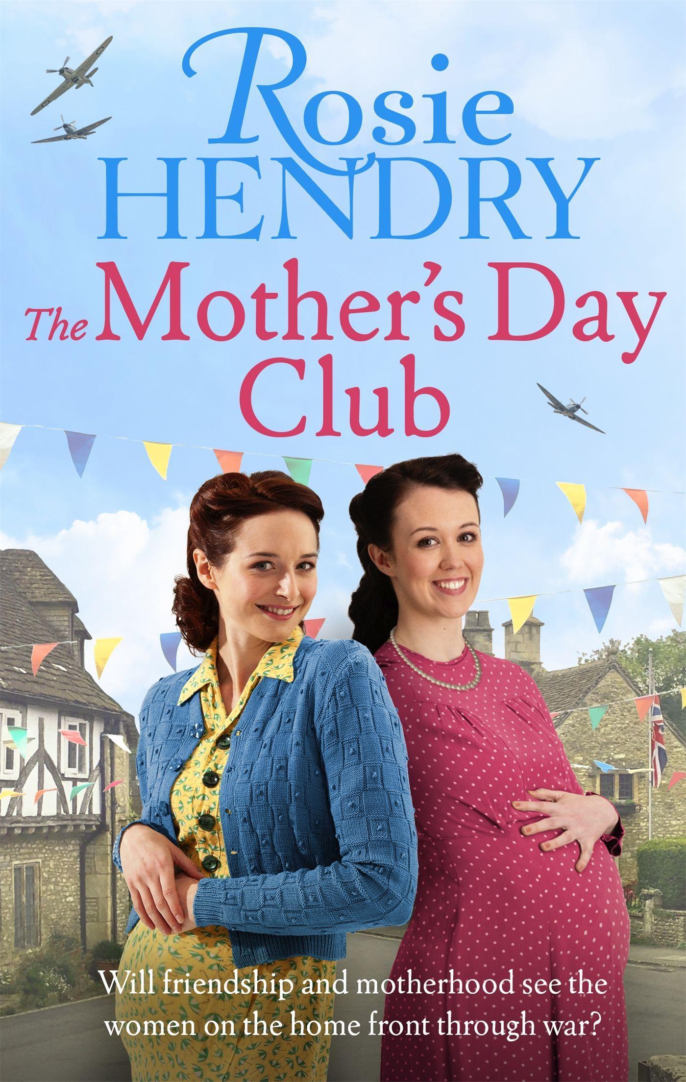 Cover: 9780751575705 | The Mother's Day Club | Rosie Hendry | Taschenbuch | Englisch | 2021