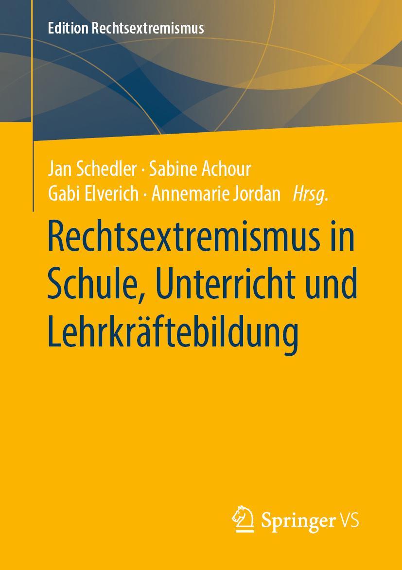 Cover: 9783658264222 | Rechtsextremismus in Schule, Unterricht und Lehrkräftebildung | Buch