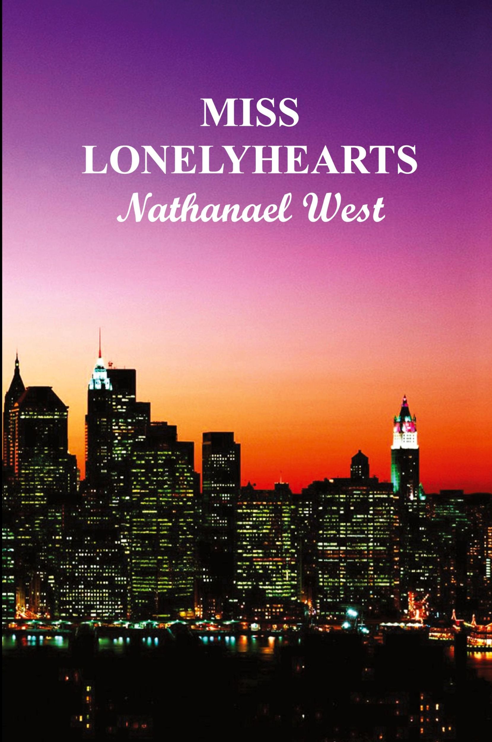 Cover: 9781849029056 | Miss Lonely Hearts (Paperback) | Nathanael West | Taschenbuch | 2009