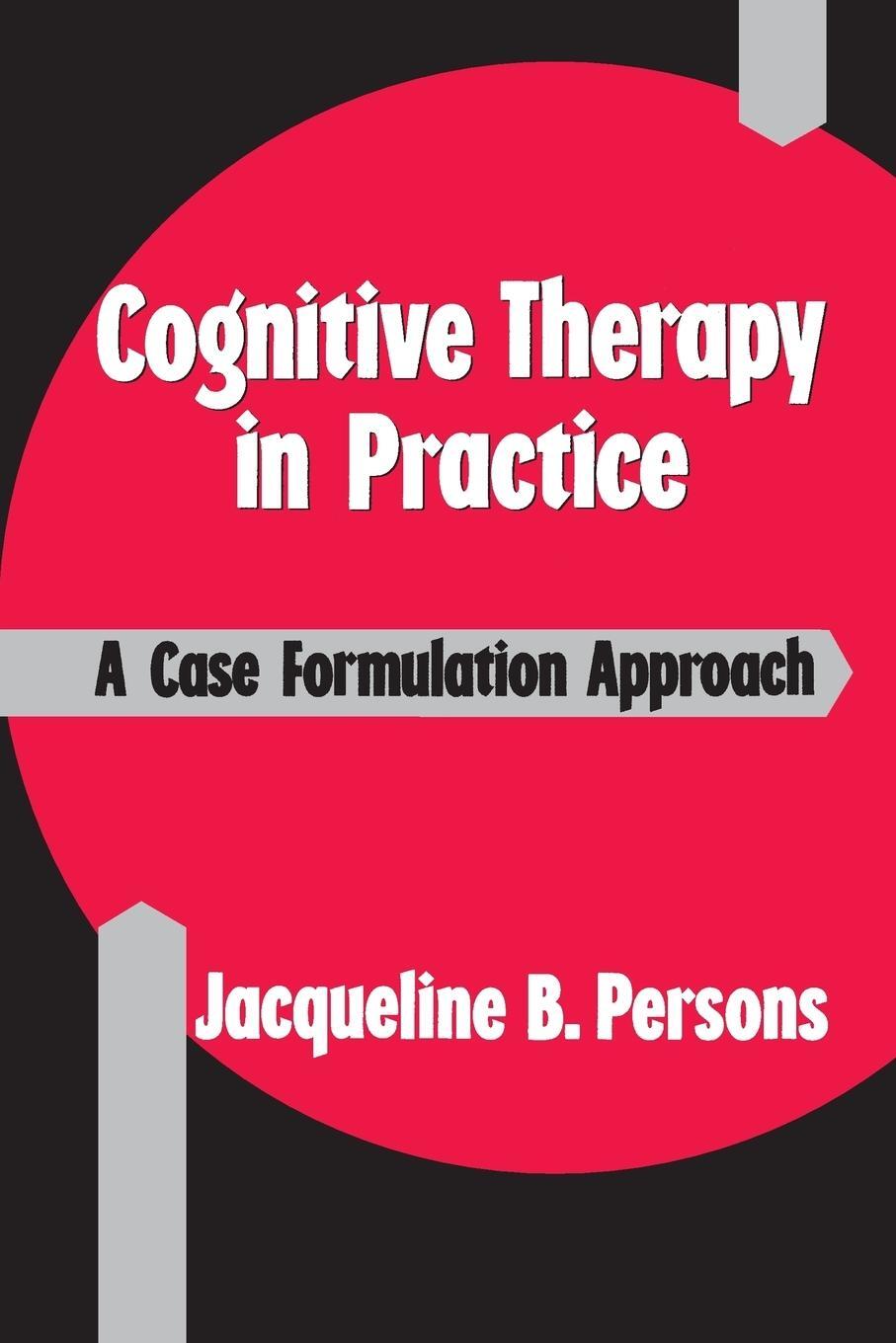 Cover: 9780393700770 | Cognitive Therapy in Practice | A Case Formulation Approach | Persons