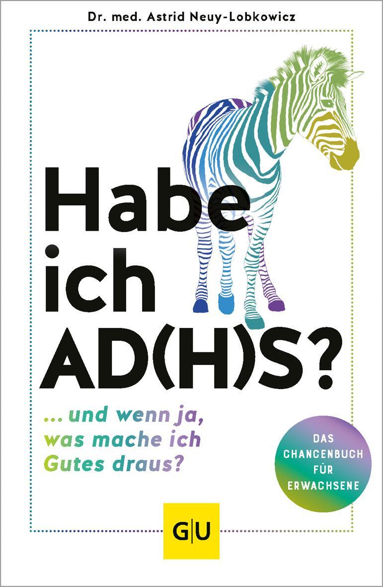 Cover: 9783833890116 | Habe ich AD(H)S? | ...und wenn ja, was mache ich Gutes draus? | Buch