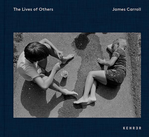 Cover: 9783969001509 | James Carroll | The Lives of Others | James Carroll | Buch | 192 S.