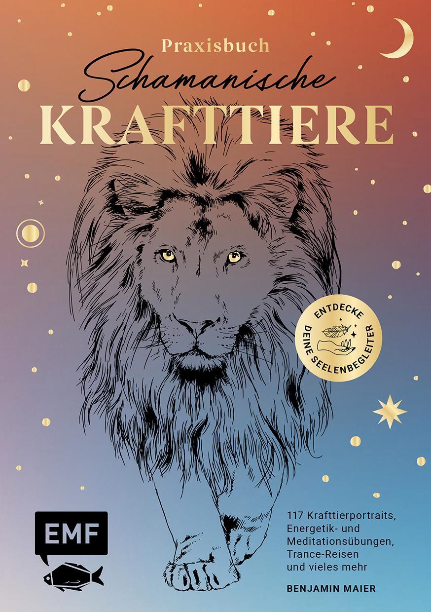 Cover: 9783745913552 | Praxisbuch Schamanische Krafttiere - Entdecke deine Seelenbegleiter