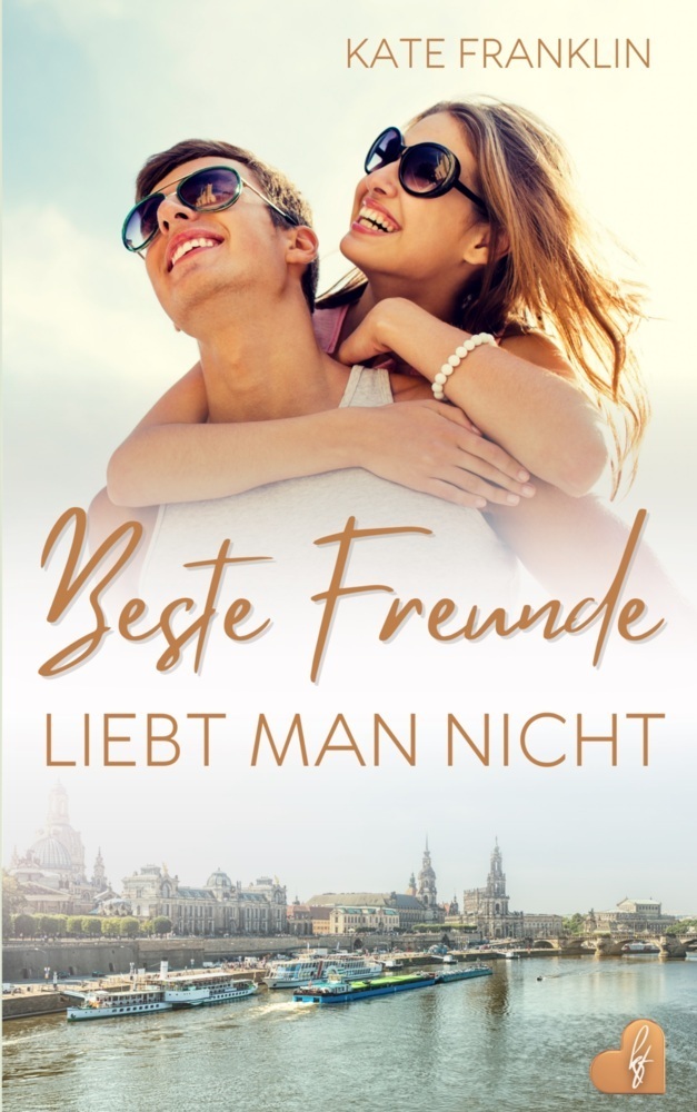 Cover: 9783985952694 | Beste Freunde liebt man nicht | Kate Franklin | Taschenbuch | 288 S.