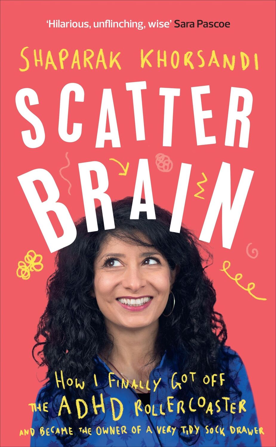 Cover: 9781785044199 | Scatter Brain: How I Finally Got Off the ADHD Rollercoaster and...