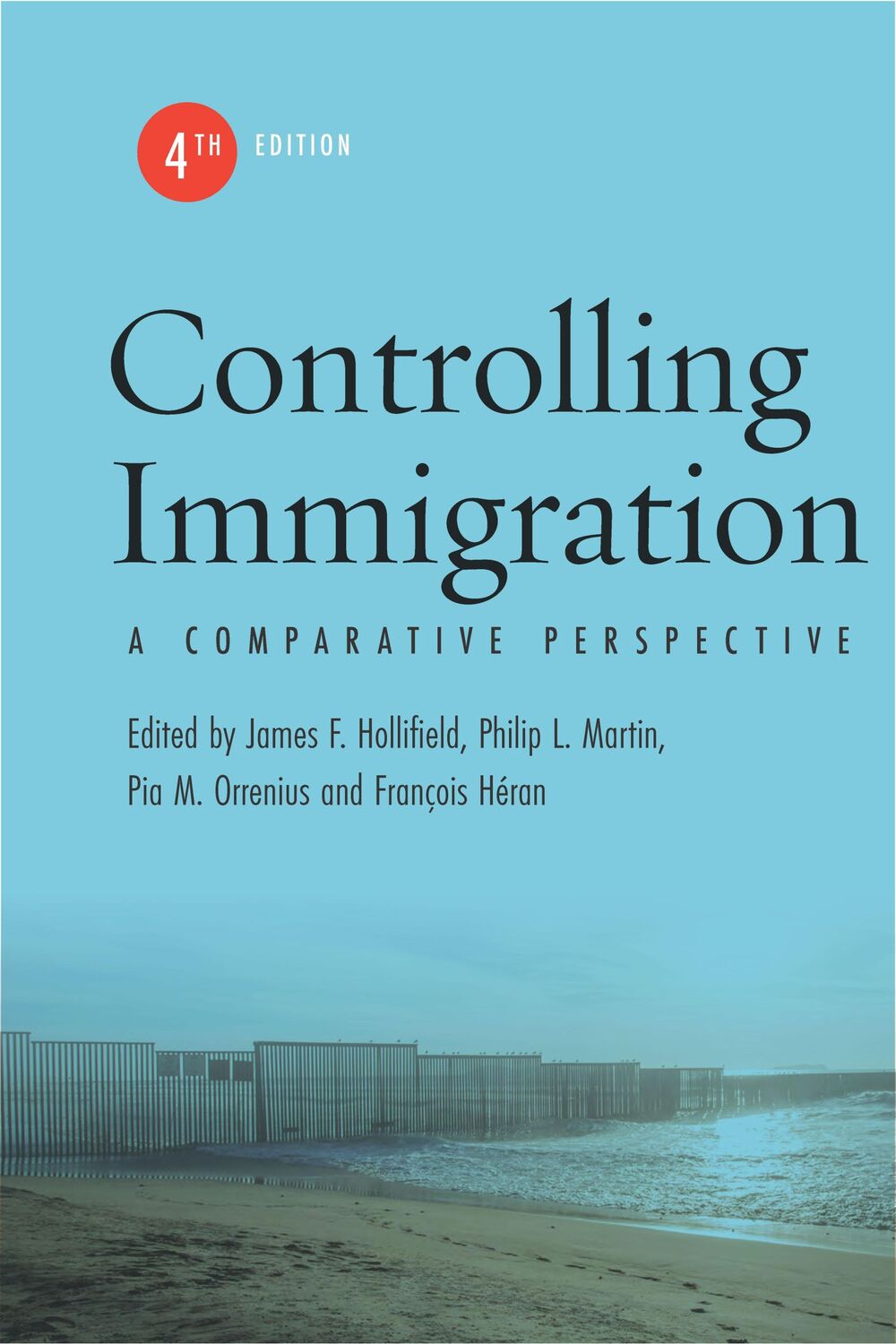 Cover: 9781503631663 | Controlling Immigration | A Comparative Perspective, Fourth Edition