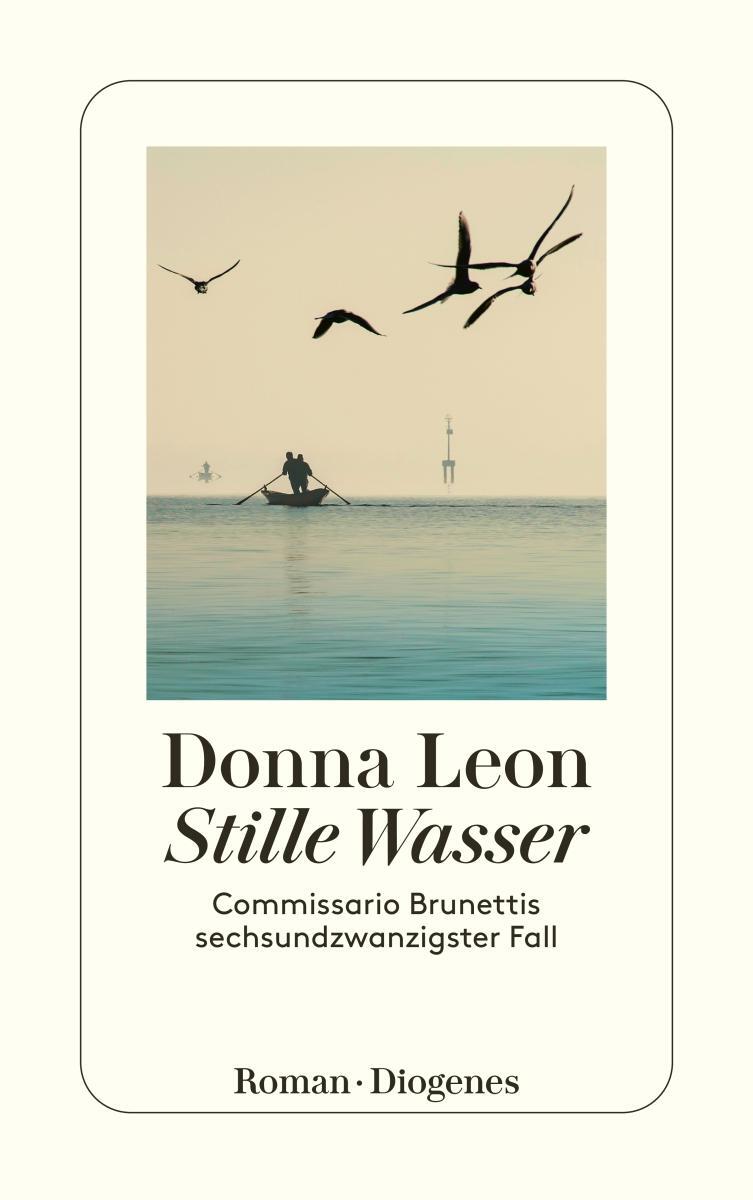 Cover: 9783257244557 | Stille Wasser | Commissario Brunettis sechsundzwanzigster Fall | Leon