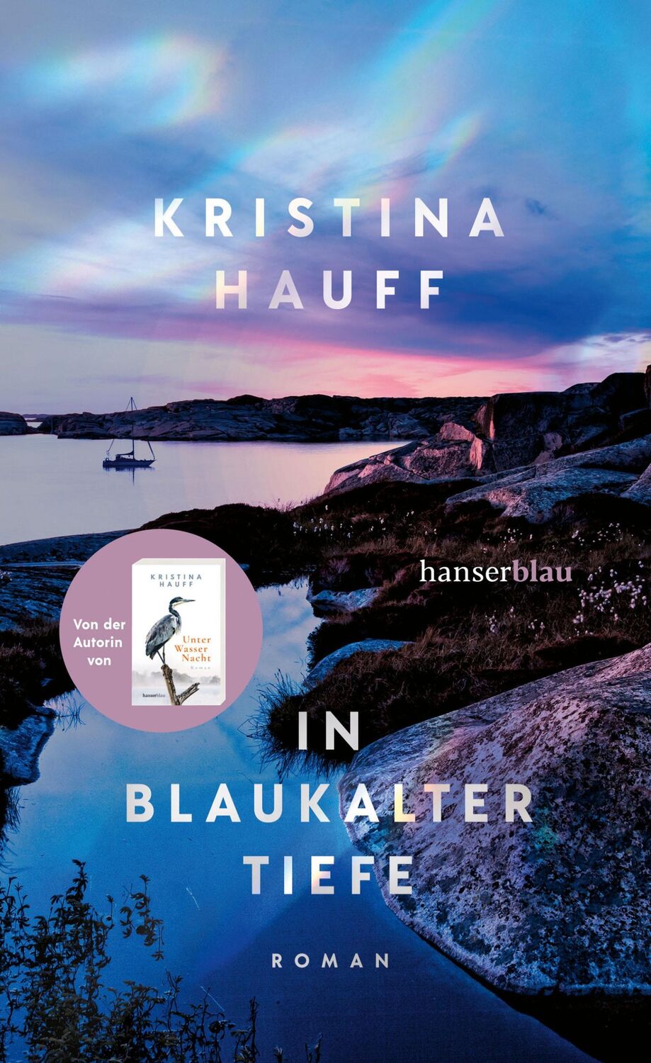 Cover: 9783446275812 | In blaukalter Tiefe | Roman | Kristina Hauff | Buch | 288 S. | Deutsch