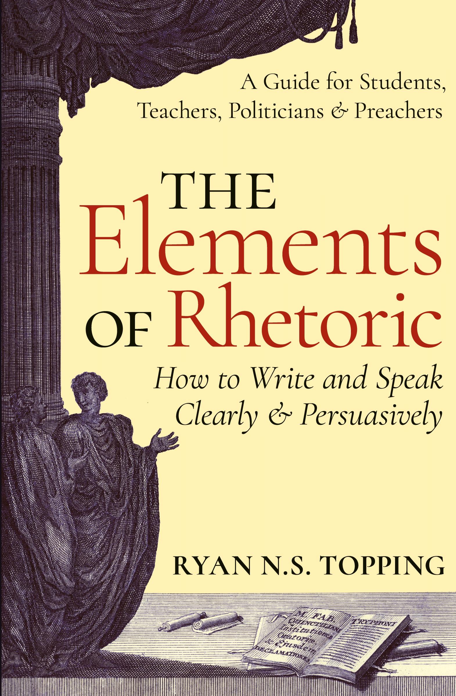 Cover: 9781621381969 | The Elements of Rhetoric | Ryan N. S. Topping | Taschenbuch | Englisch