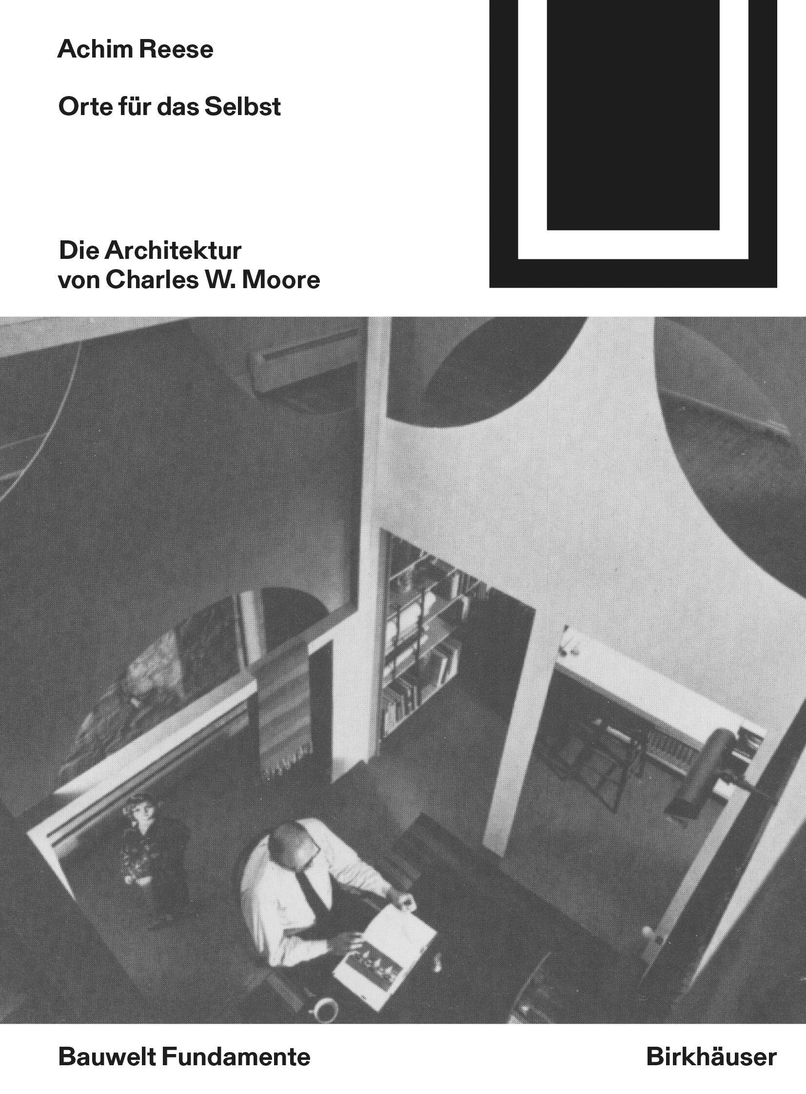 Cover: 9783035628753 | Orte für das Selbst: Die Architektur von Charles W. Moore | Reese