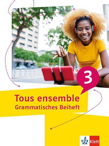 Cover: 9783126243230 | Tous ensemble 3. Grammatisches Beiheft 3. Lernjahr | Taschenbuch