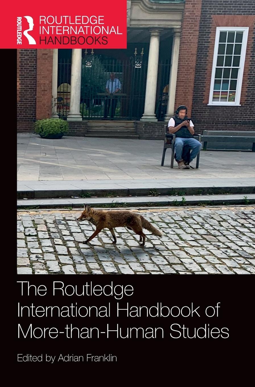 Cover: 9781032191676 | The Routledge International Handbook of More-than-Human Studies | Buch