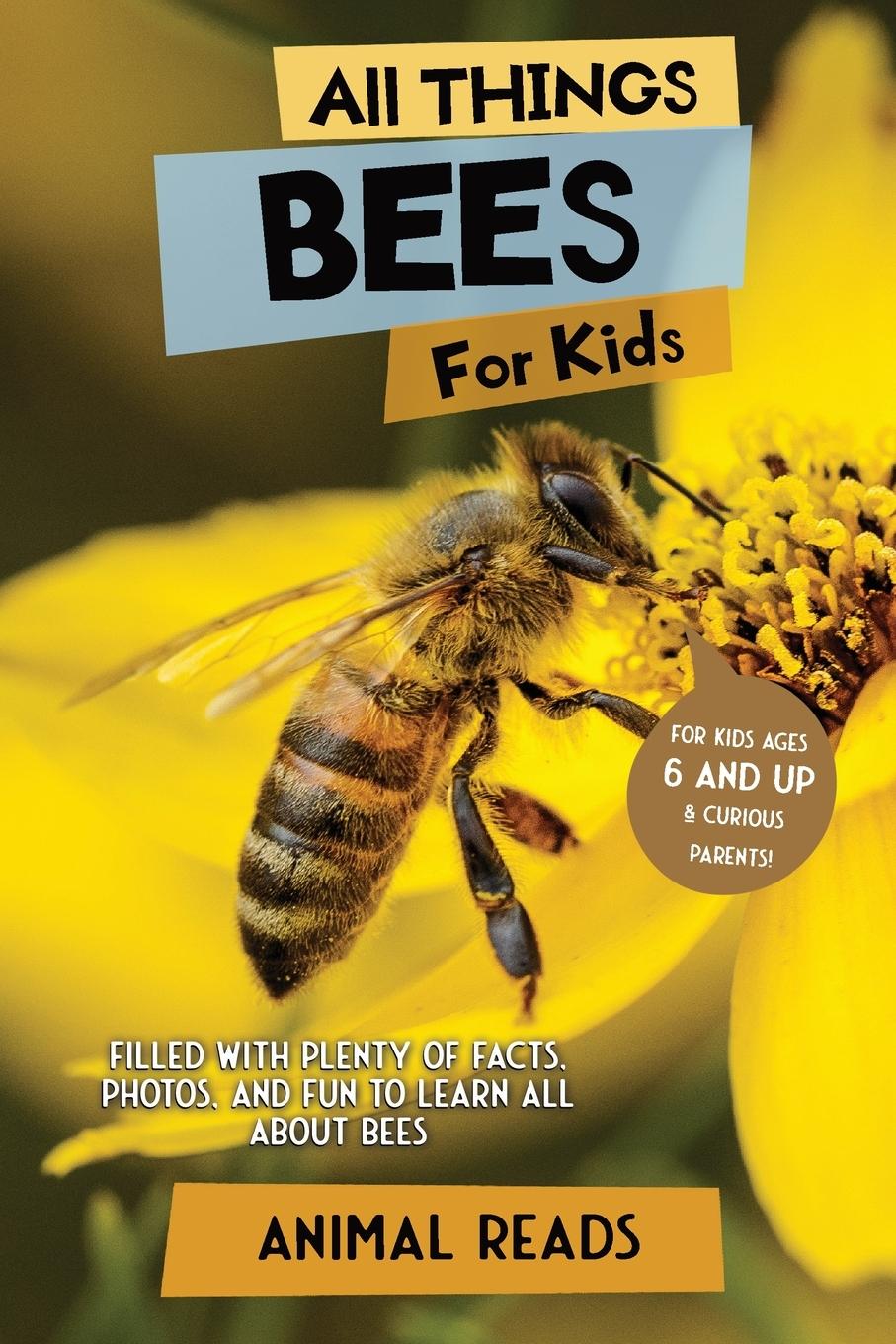 Cover: 9783967721096 | All Things Bees For Kids | Animal Reads | Taschenbuch | Englisch