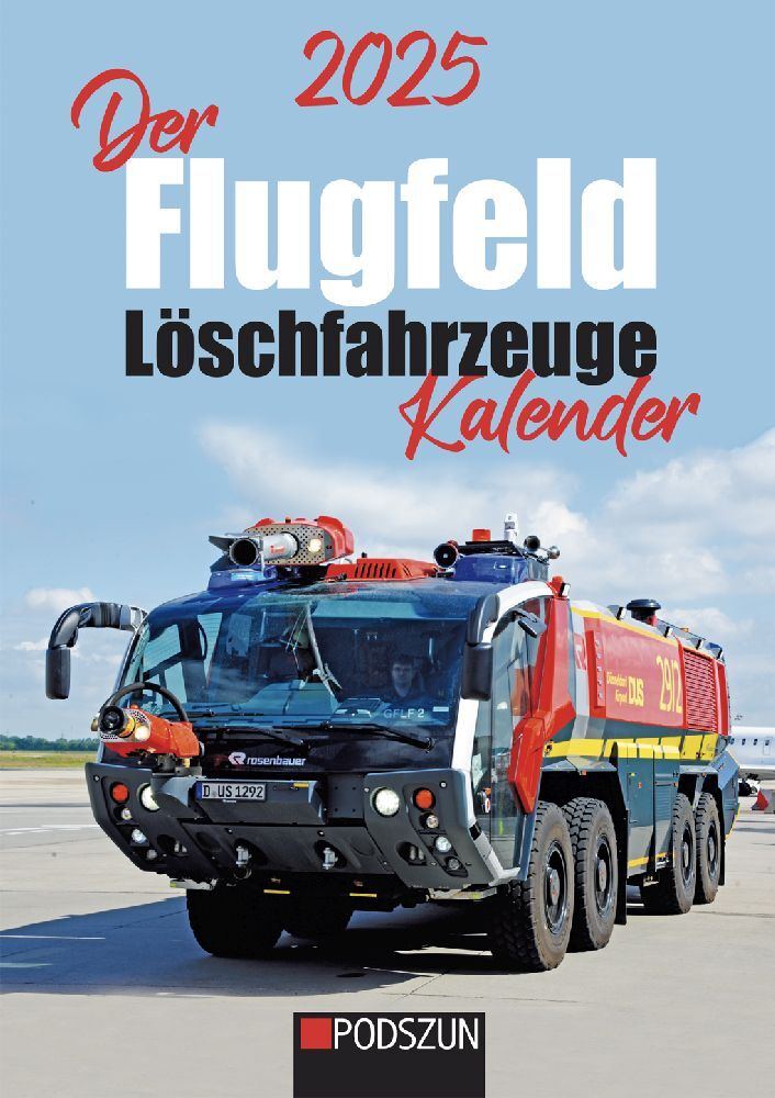 Cover: 9783751611220 | Der FlugfeldLöschfahrzeuge Kalender 2025 (Monatskalender) | Kalender